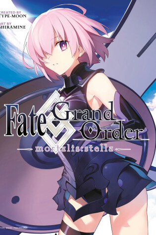 Cover of Fate/grand Order -mortalis:stella- 1 (manga)