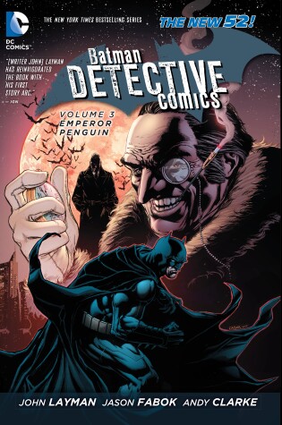 Cover of Batman: Detective Comics Vol. 3: Emperor Penguin (The New 52)