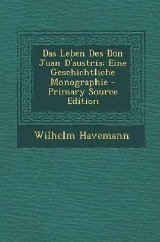 Cover of Das Leben Des Don Juan D'Austria
