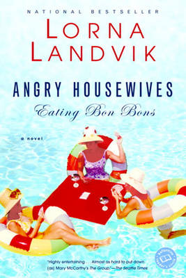 Book cover for Angry Housewives Eating Bon Bons