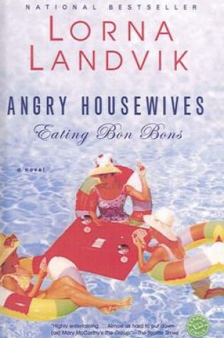 Cover of Angry Housewives Eating Bon Bons