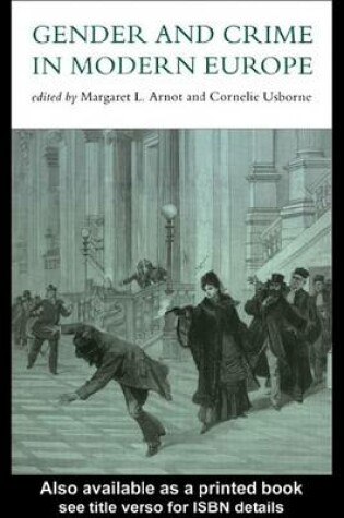 Cover of Gender and Crime in Modern Europe