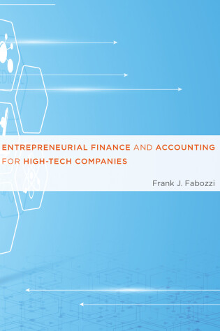 Cover of Entrepreneurial Finance and Accounting for High-Tech Companies