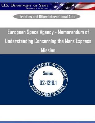 Book cover for European Space Agency - Memorandum of Understanding Concerning the Mars Express Mission