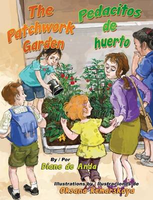Book cover for The Patchwork Garden / Pedacitos de Huerto