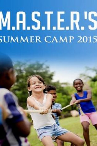 Cover of M.A.S.T.E.R.'s Summer Camp 2015