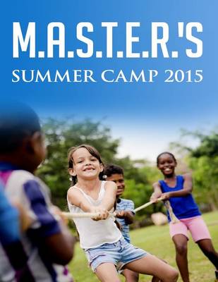 Book cover for M.A.S.T.E.R.'s Summer Camp 2015