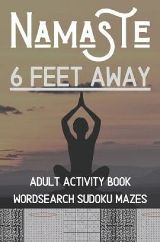 Cover of Namaste 6 Feet Away