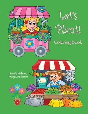 Book cover for Let's Plant! Coloring Book