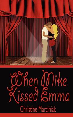 Book cover for When Mike Kissed Emma