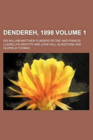 Cover of Dendereh, 1898 Volume 1