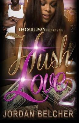 Book cover for Hush Love 2