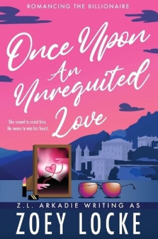 Cover of Once Upon An Unrequited Love