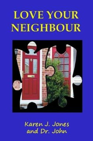 Cover of Love Your Neighbour