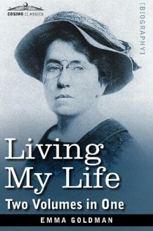 Cover of Living My Life (Two Volumes in One)