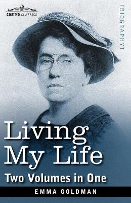 Book cover for Living My Life (Two Volumes in One)