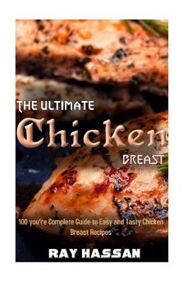 Book cover for The Ultimate Chicken Breast