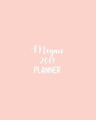 Book cover for Megan 2019 Planner