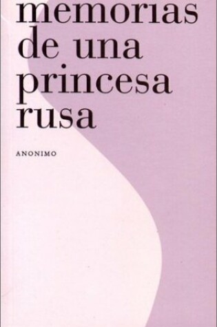 Cover of Memorias de Una Princesa Rusa