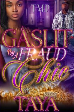 Cover of Gaslit by a Fraud Chic