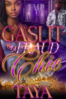 Book cover for Gaslit by a Fraud Chic