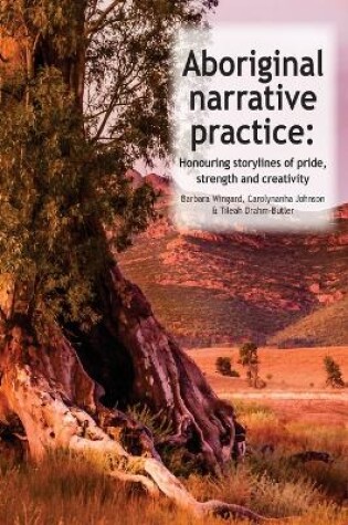 Cover of Aboriginal Narrative Practice