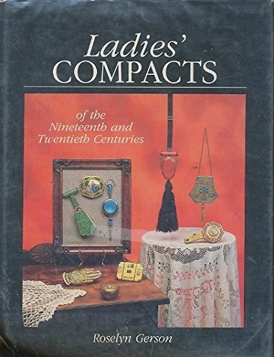 Book cover for Ladies Compacts of the Nineteenth and Twentieth Centuries