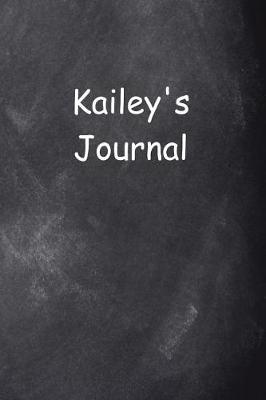 Cover of Kailey Personalized Name Journal Custom Name Gift Idea Kailey