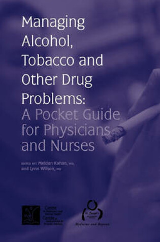 Cover of Managing Alcohol, Tobacco and Other Drug Problems