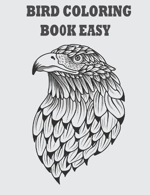 Book cover for Bird Coloring Bo0k Easy