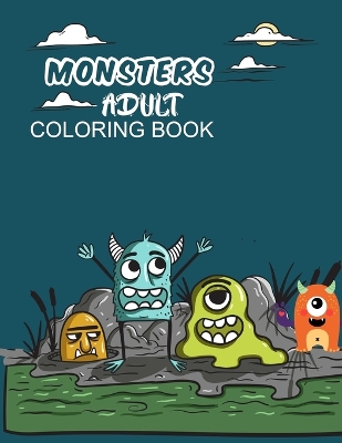 Book cover for Monsters Adult Coloring Book