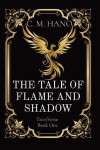 Book cover for The Tale of Flame and Shadow