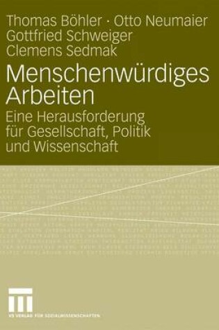 Cover of Menschenwurdiges Arbeiten