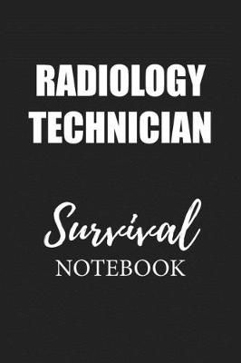 Book cover for Radiology Technician Survival Notebook