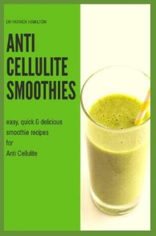 Cover of Anti Cellulite Smoothies
