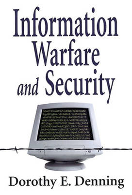 Book cover for Information Warfare and Security