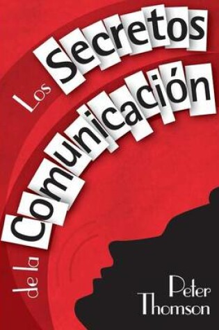Cover of Los Secretos de la Comunicacion