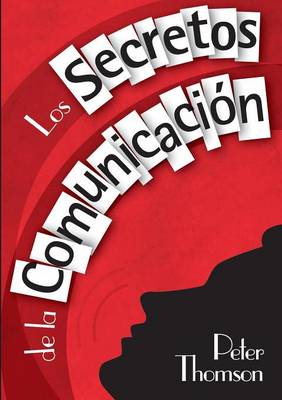 Book cover for Los Secretos de la Comunicacion