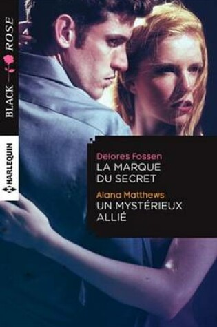 Cover of La Marque Du Secret - Un Mysterieux Allie