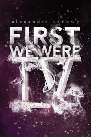 Cover of First We Were IV
