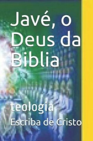 Cover of Jave, o Deus da Biblia