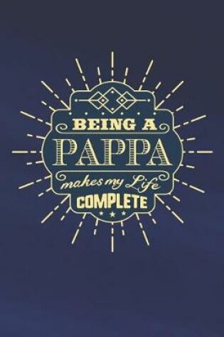 Cover of Being a Pappa Make My Life Complete