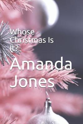 Book cover for Whose Christmas Is It?