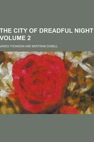 Cover of The City of Dreadful Night Volume 2
