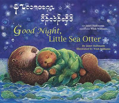 Book cover for Good Night, Little Sea Otter (Burmese-Karen)