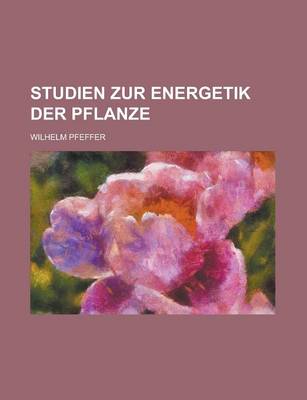 Book cover for Studien Zur Energetik Der Pflanze