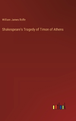 Book cover for Shakespeare's Tragedy of Timon of Athens