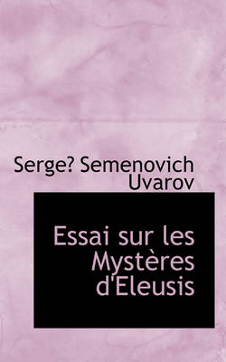 Book cover for Essai Sur Les Mystres D'Eleusis