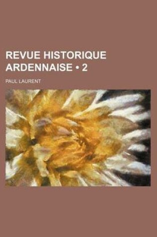 Cover of Revue Historique Ardennaise (2)