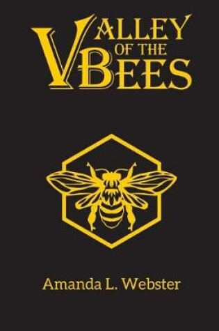Cover of Valley of the Bees
